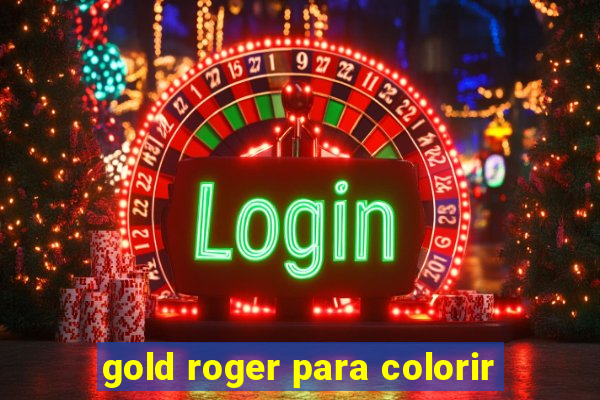 gold roger para colorir